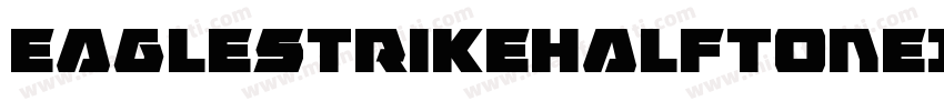 EagleStrikeHalftoneItalic-w7W6字体转换