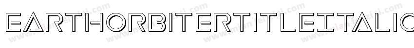 EarthOrbiterTitleItalic-WEn9字体转换