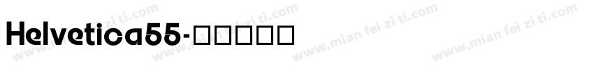 Helvetica55字体转换