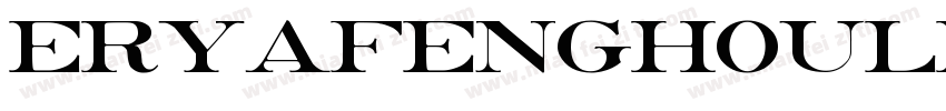 eryafenghoulishu字体转换