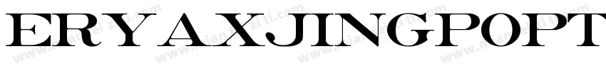 eryaxjingPOPti字体转换
