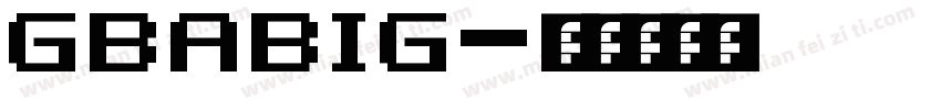 gbabig字体转换