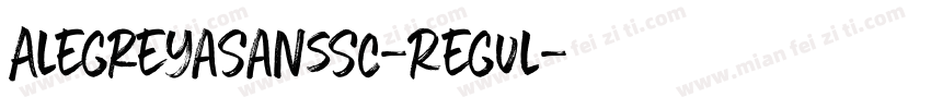 AlegreyaSansSC-Regul字体转换