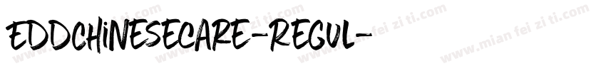 EDDChinesecare-Regul字体转换