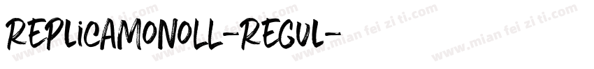 ReplicaMonoLL-Regul字体转换