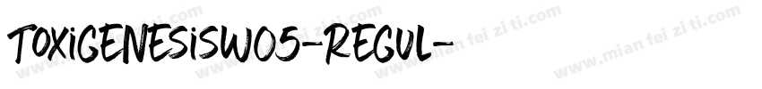 ToxigenesisW05-Regul字体转换