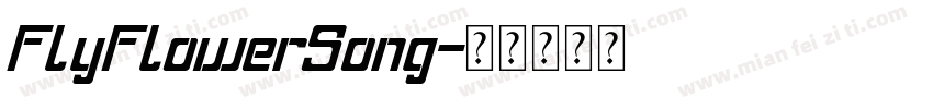 FlyFlowerSong字体转换