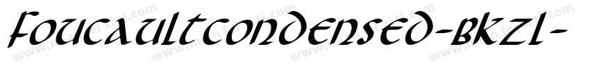 FoucaultCondensed-BKzl字体转换