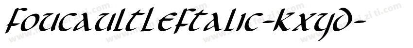 FoucaultLeftalic-KXYD字体转换