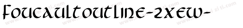 FoucaultOutline-2xew字体转换