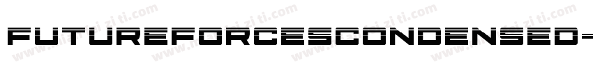 FutureForcesCondensed-4AMl字体转换