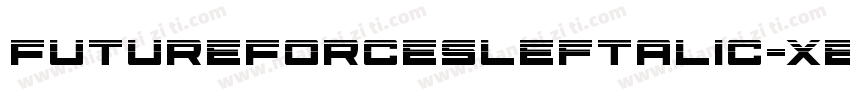 FutureForcesLeftalic-xelr字体转换