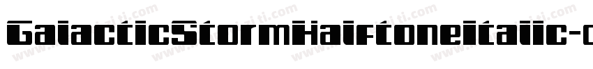 GalacticStormHalftoneItalic-dzY6字体转换