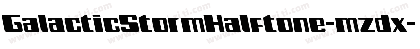 GalacticStormHalftone-mzdx字体转换