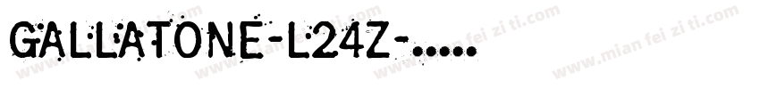 Gallatone-l24Z字体转换