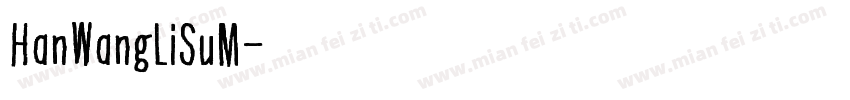 HanWangLiSuM字体转换