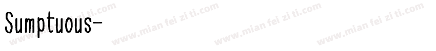 Sumptuous字体转换