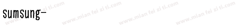 sumsung字体转换