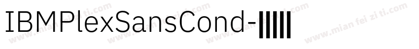 IBMPlexSansCond字体转换