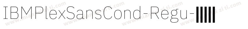 IBMPlexSansCond-Regu字体转换