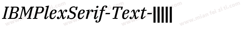 IBMPlexSerif-Text字体转换
