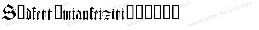 Südfett_mianfeiziti字体转换