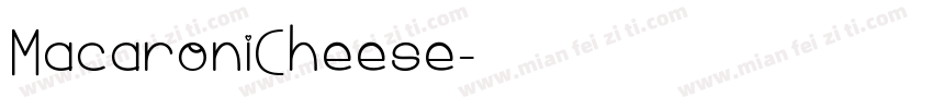 MacaroniCheese字体转换