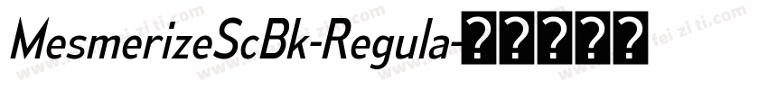 MesmerizeScBk-Regula字体转换