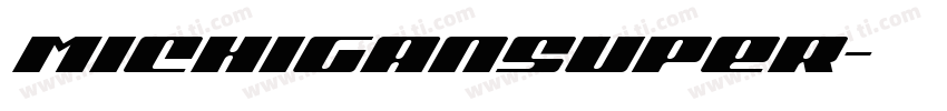 MichiganSuper字体转换