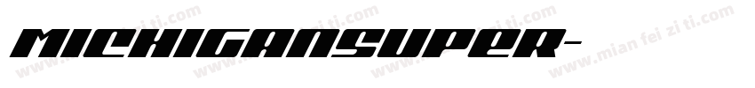 MichiganSuper字体转换