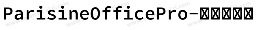 ParisineOfficePro字体转换