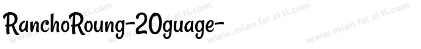 RanchoRoung-20guage字体转换