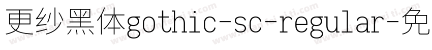 更纱黑体gothic-sc-regular字体转换
