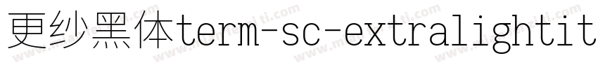 更纱黑体term-sc-extralightitalic生成器字体转换