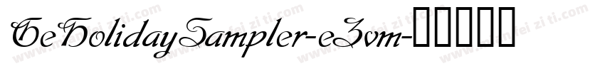 GeHolidaySampler-eZvm字体转换