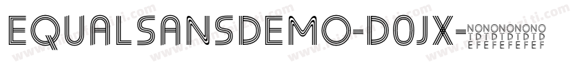 EqualSansDemo-d0jX字体转换
