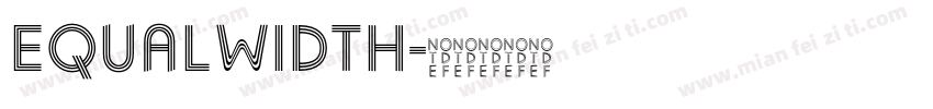 Equalwidth字体转换
