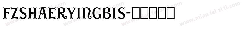 FZShaErYingBis字体转换