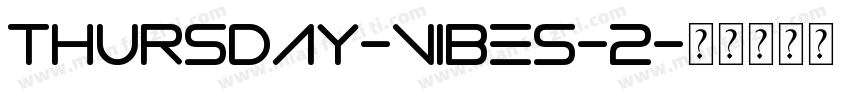 Thursday-Vibes-2字体转换