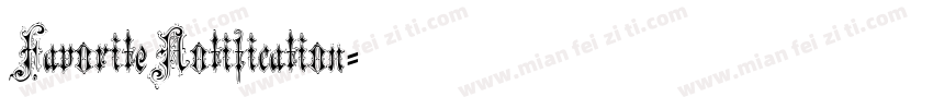 FavoriteNotification字体转换