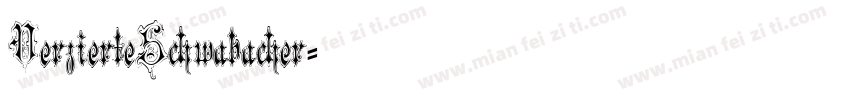 VerzierteSchwabacher字体转换