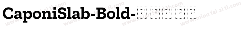 CaponiSlab-Bold字体转换