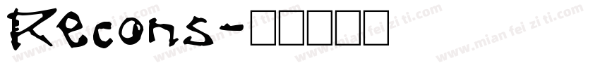 Recons字体转换