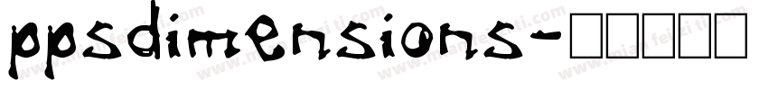 ppsdimensions字体转换