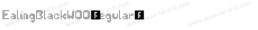 EalingBlackW00-Regular字体转换