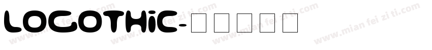Logothic字体转换