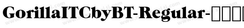 GorillaITCbyBT-Regular字体转换