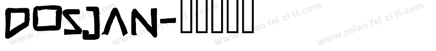 Dosjan字体转换