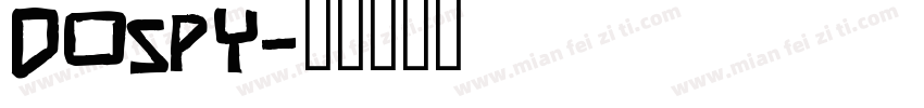 dospy字体转换
