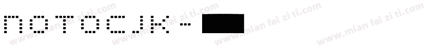 NOTOCJK字体转换